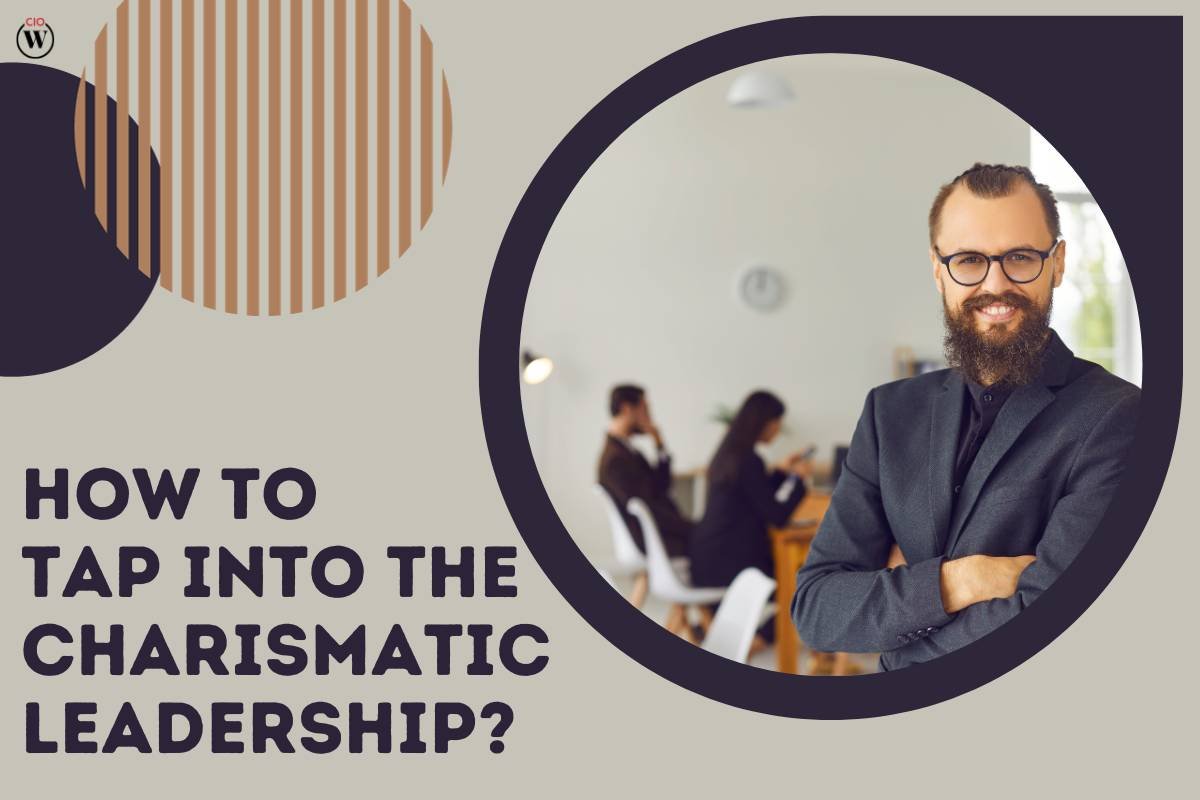 Charismatic Leadership: Tapping into Heart and Soul for Transformative Leadership