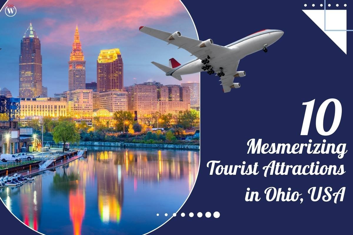 Top 10 Mesmerizing Tourist Attractions in Ohio, USA