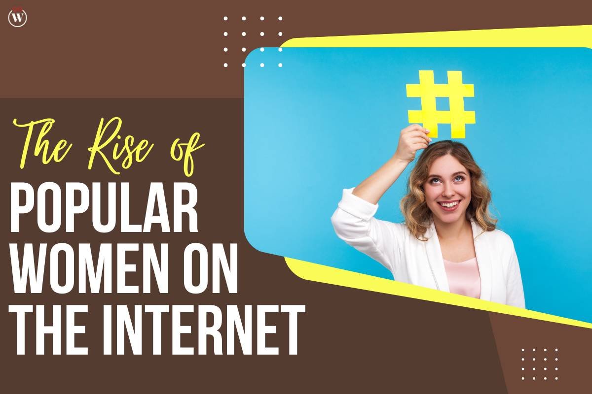 Unveiling the Powerhouses: Exploring the Rise of Popular Women on the Internet