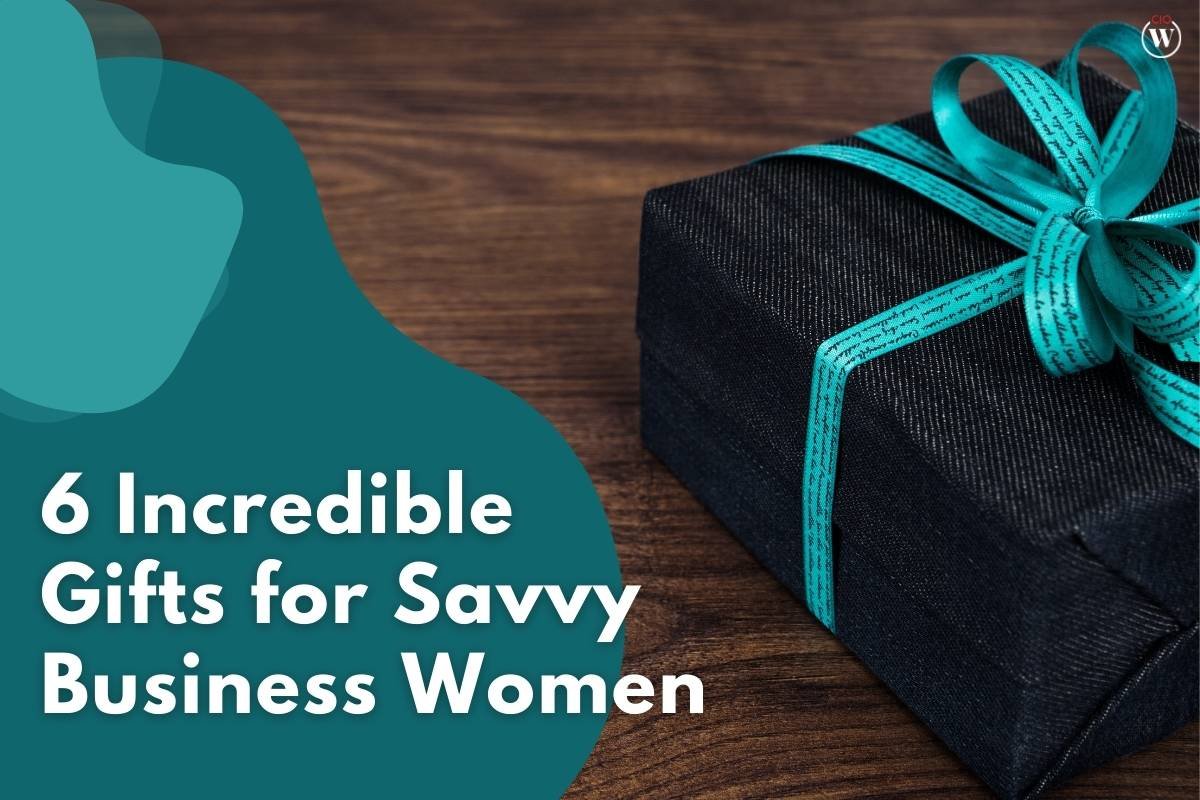 6 Incredible Gifts for Savvy Business Women