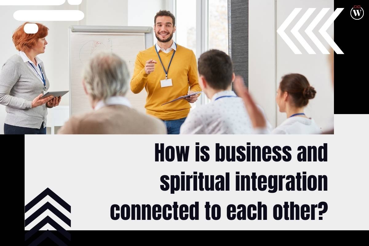 How is Business and Spiritual Integration Connected to Each Other?