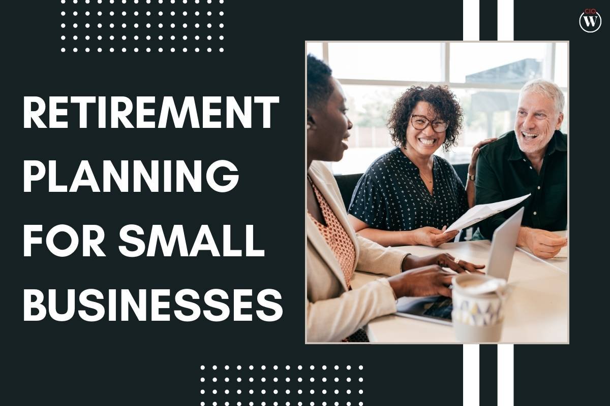 Navigating the Future: Retirement Planning for Small Businesses