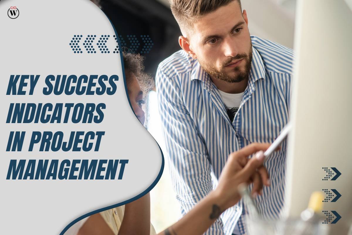 Unveiling the Essence of Key Success Indicators in Project Management | CIO Women Magazine