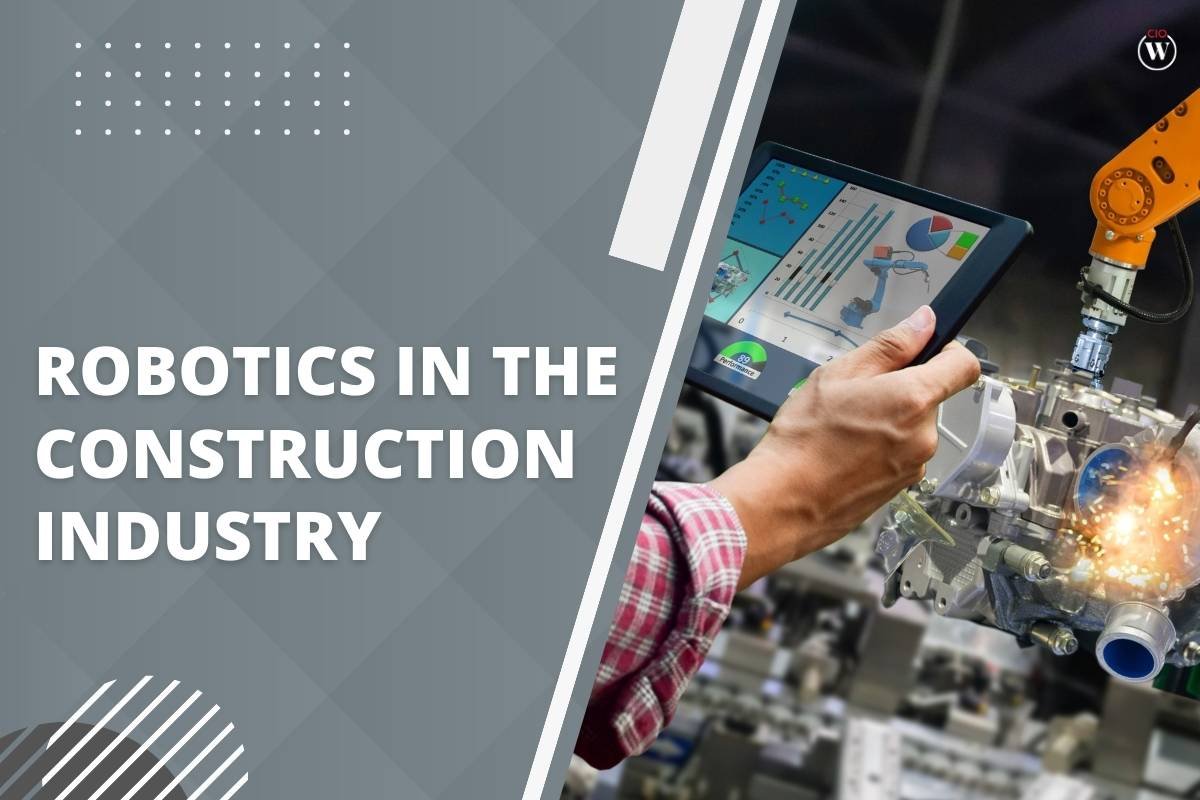 The Rise of Robotics in the Construction Industry 