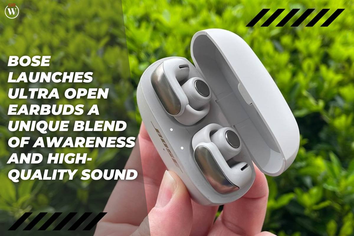 Bose Ultra Open Earbuds A Unique Blend of Awareness and High-Quality Sound | CIO Women Magazine