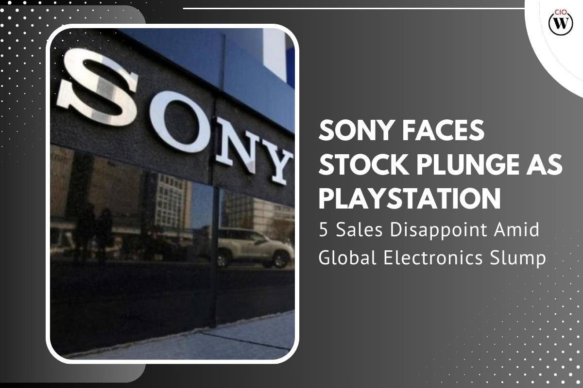 Sony Faces Stock Plunge as PlayStation 5 Sales Disappoint Amid Global Electronics Slump | CIO Women Magazine
