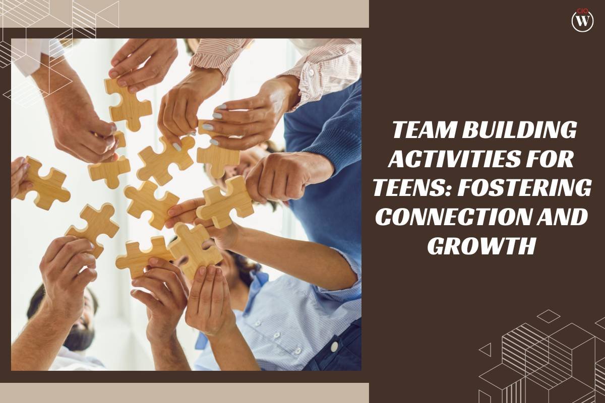 Team Building Activities for Teens: Fostering Connection and Growth