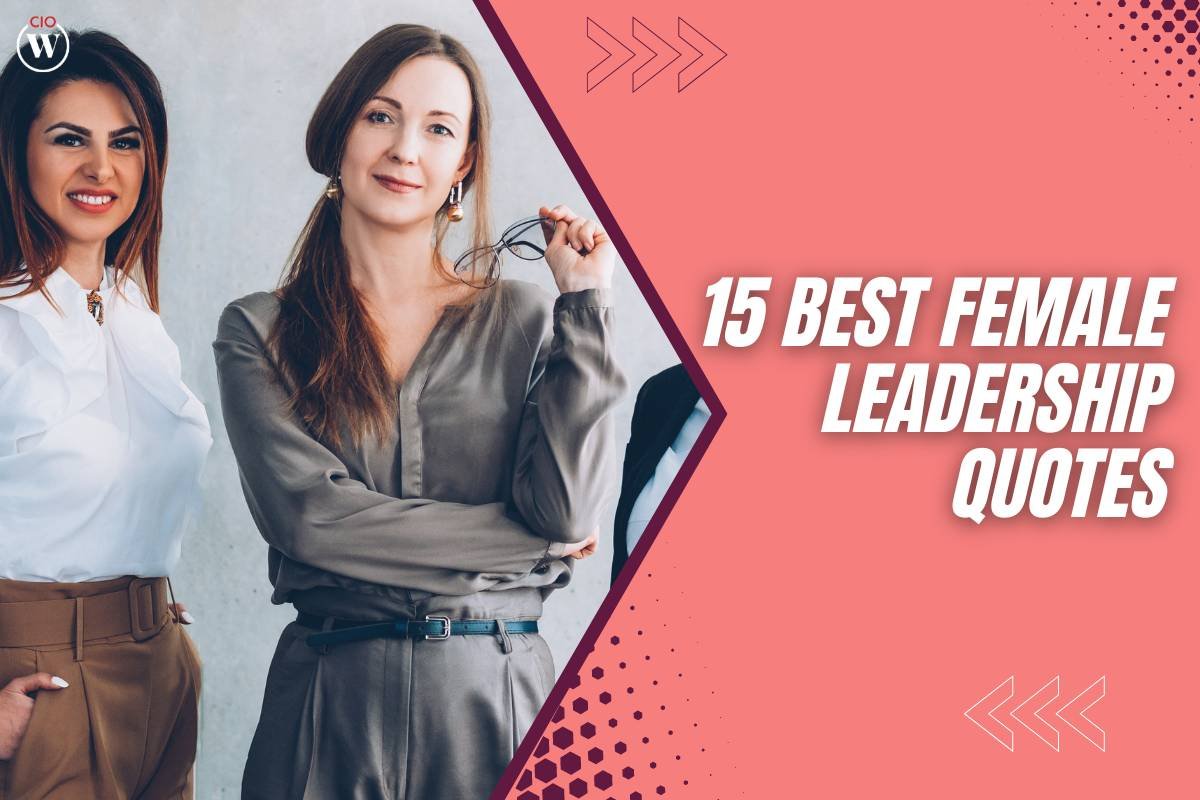 15 Best Female Leadership Quotes that Inspire Change