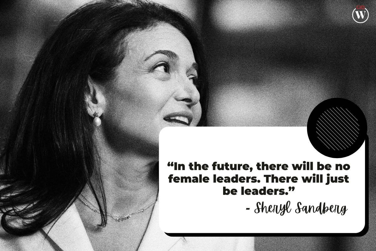 15 Best Female Leadership Quotes that Inspire Change | CIO Women Magazine