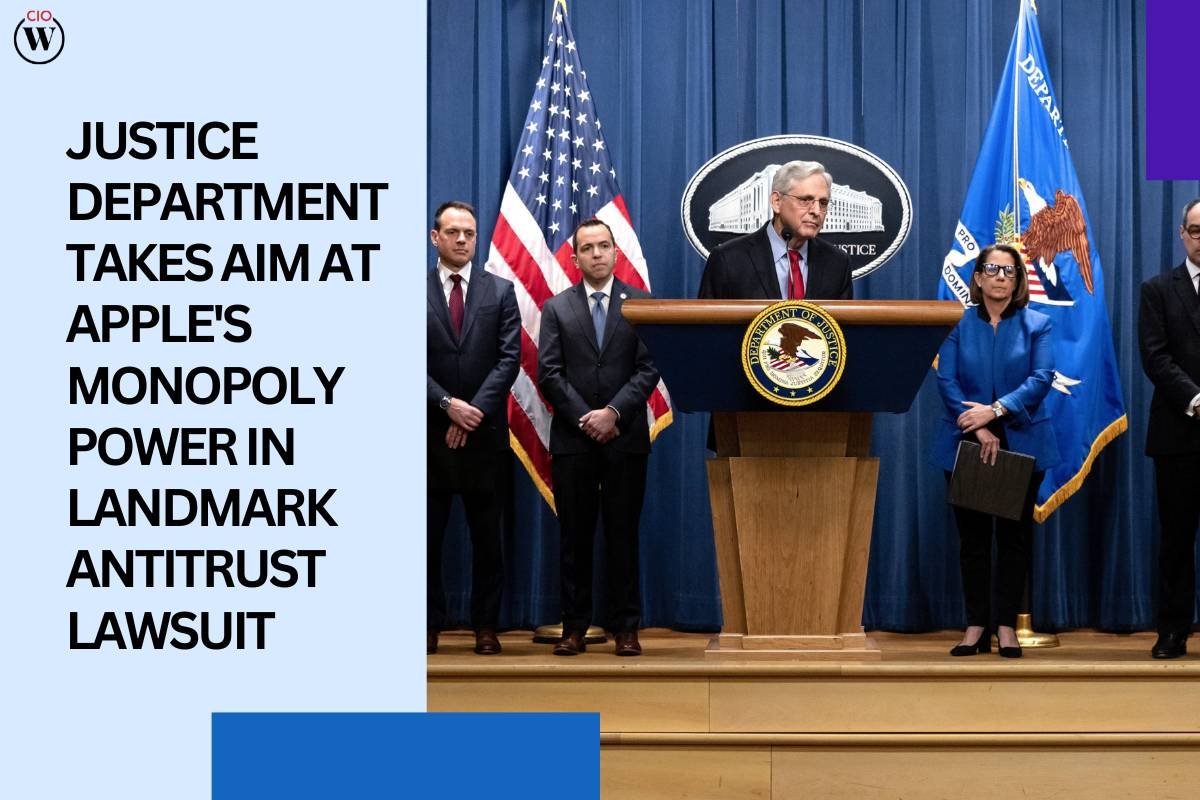 DOJ Sues Apple Antitrust Lawsuit: Challenges iPhone Monopoly | CIO Women Magazine