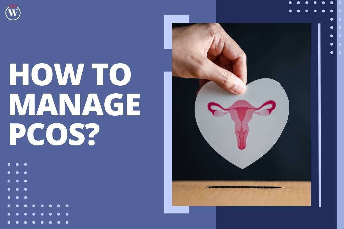 Managing PCOS: A Comprehensive Guide to Taking Control of Polycystic Ovary Syndrome