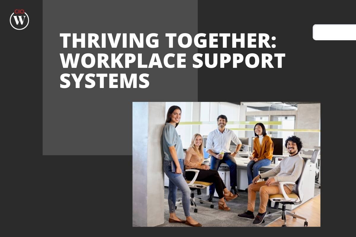 Thriving Together: Workplace Support Systems