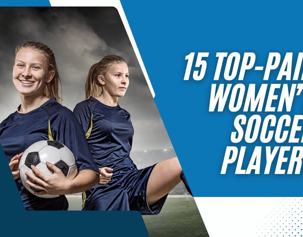 15 Top Paid Womens Soccer Players Redefining the Sport | CIO Women Magazine