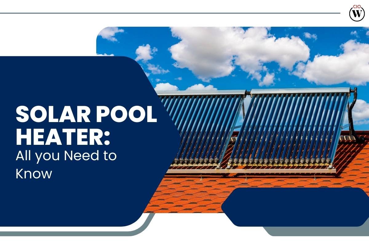 Solar Pool Heater: The Ultimate Guide to Eco-Friendly Pool Heating