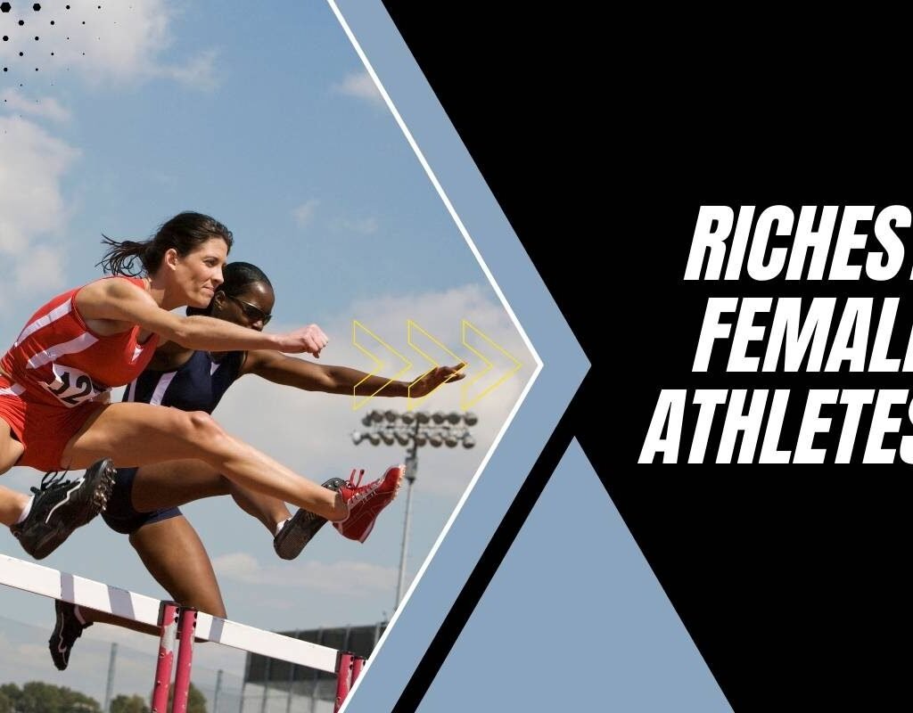 The Richest Female Athletes of 2024: Champions of Wealth and Excellence | CIO Women Magazine