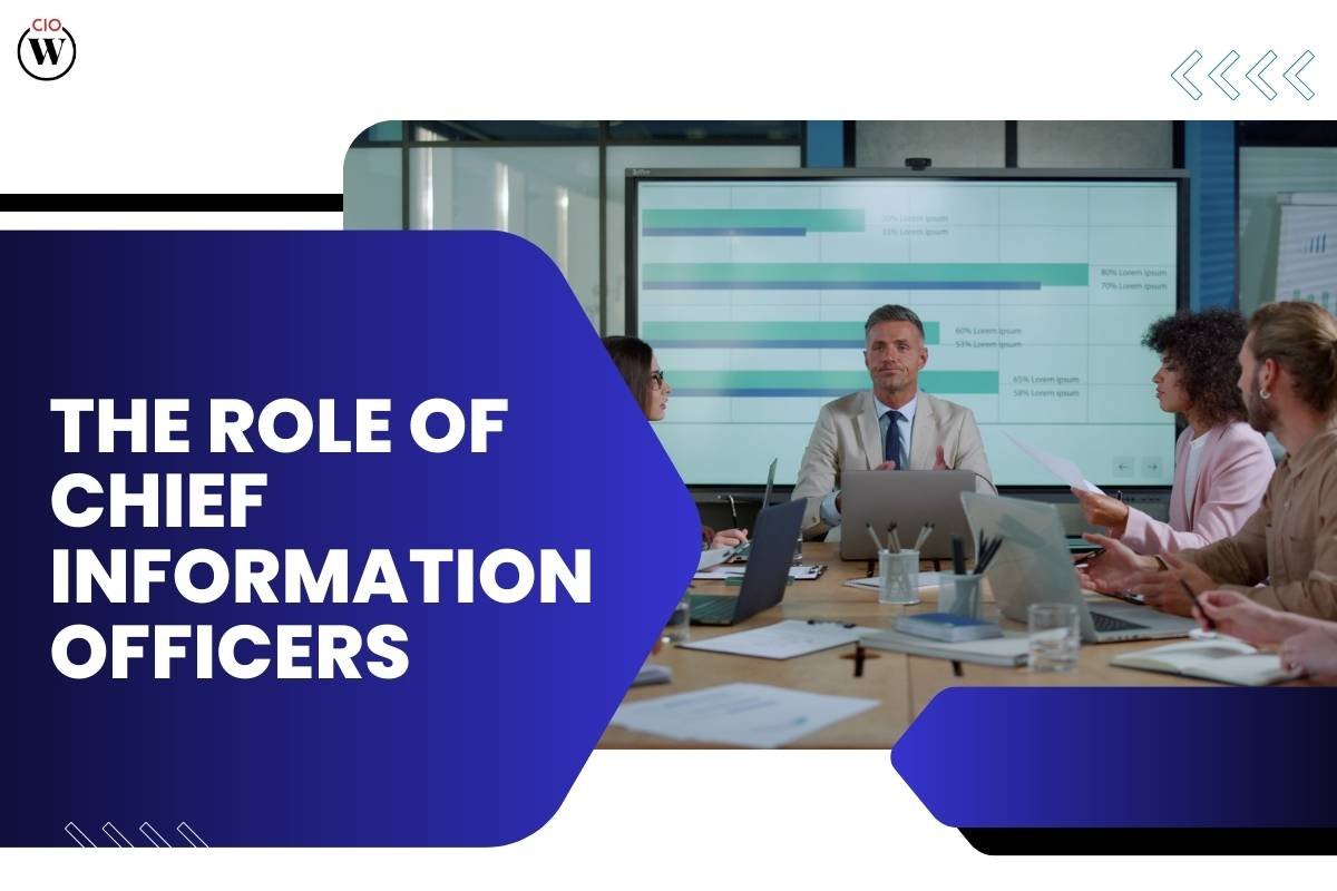 The Role of the Chief Information Officer in Modern Organizations