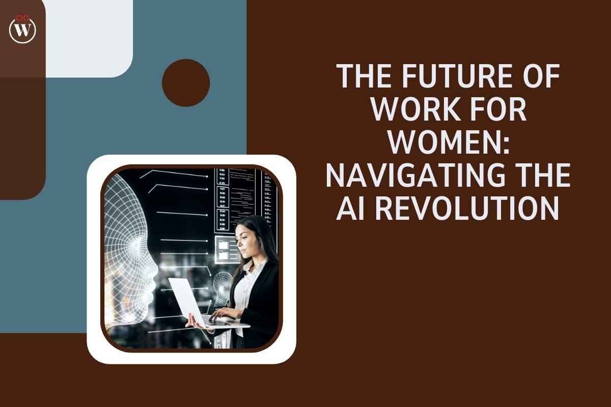 The Future of Work for Women: Navigating the AI Revolution 