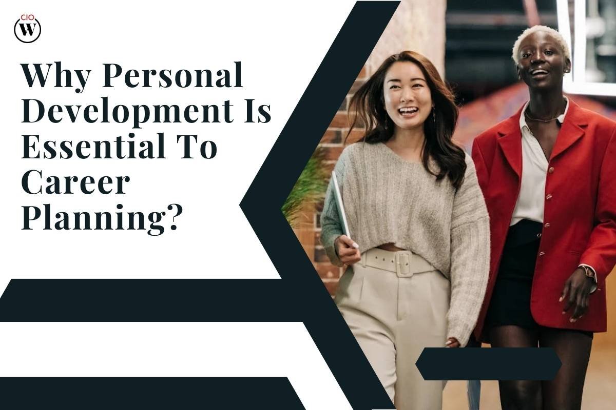 Why Personal Development Is Essential To Career Planning?