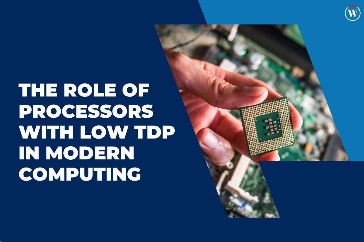 The Role of Processors with Low TDP in Modern Computing