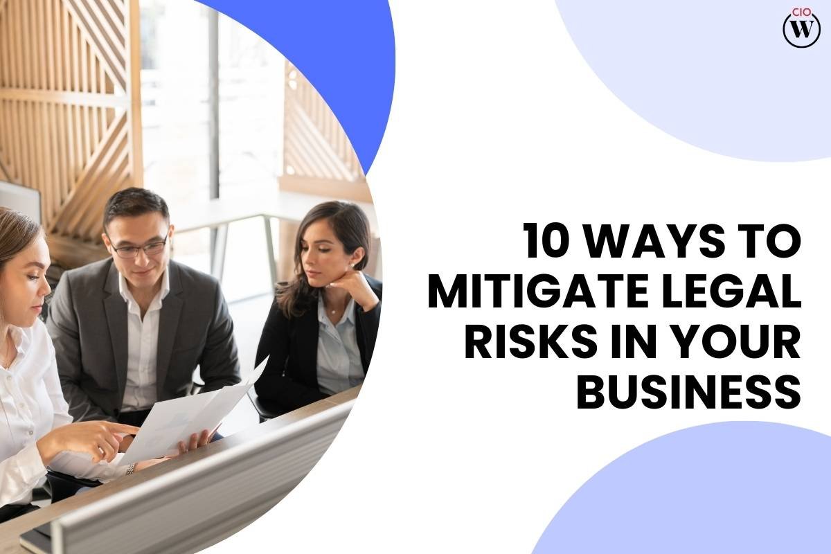 10 Ways to Mitigate Legal Risks in Your Business