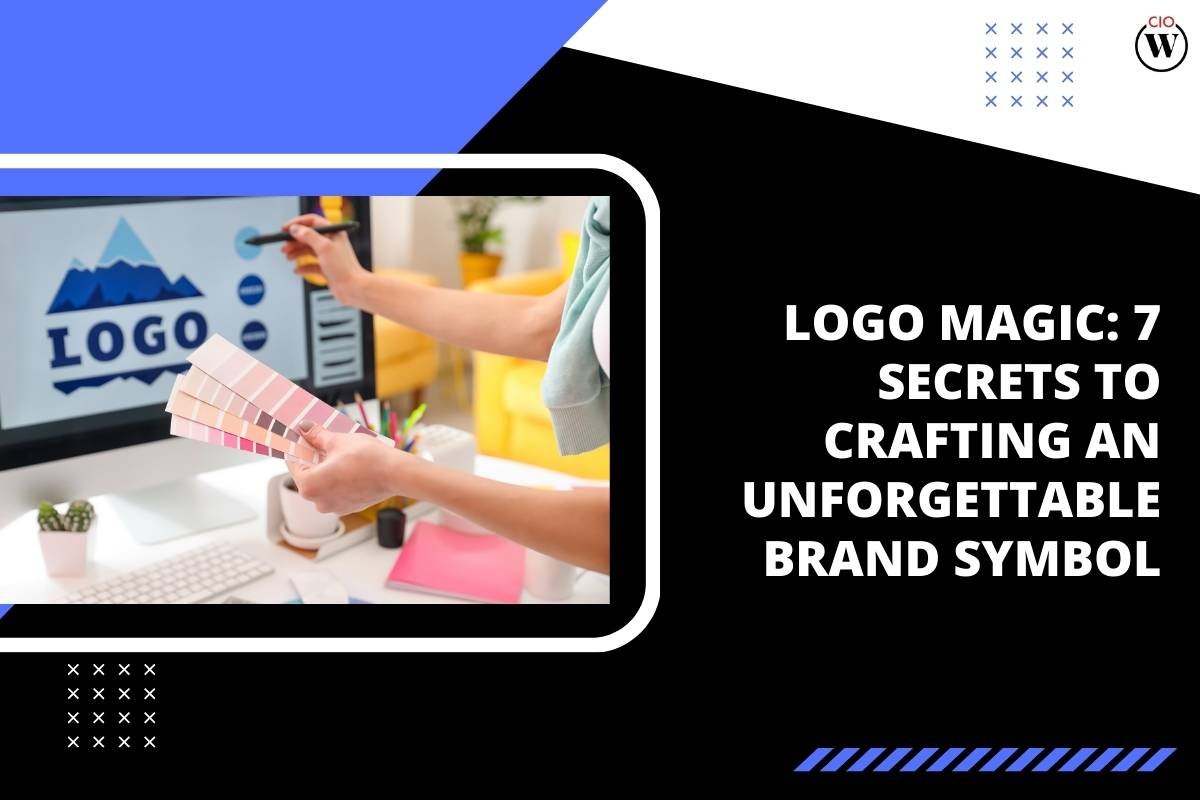 Logo Magic: 7 Secrets to Crafting an Unforgettable Brand Symbol