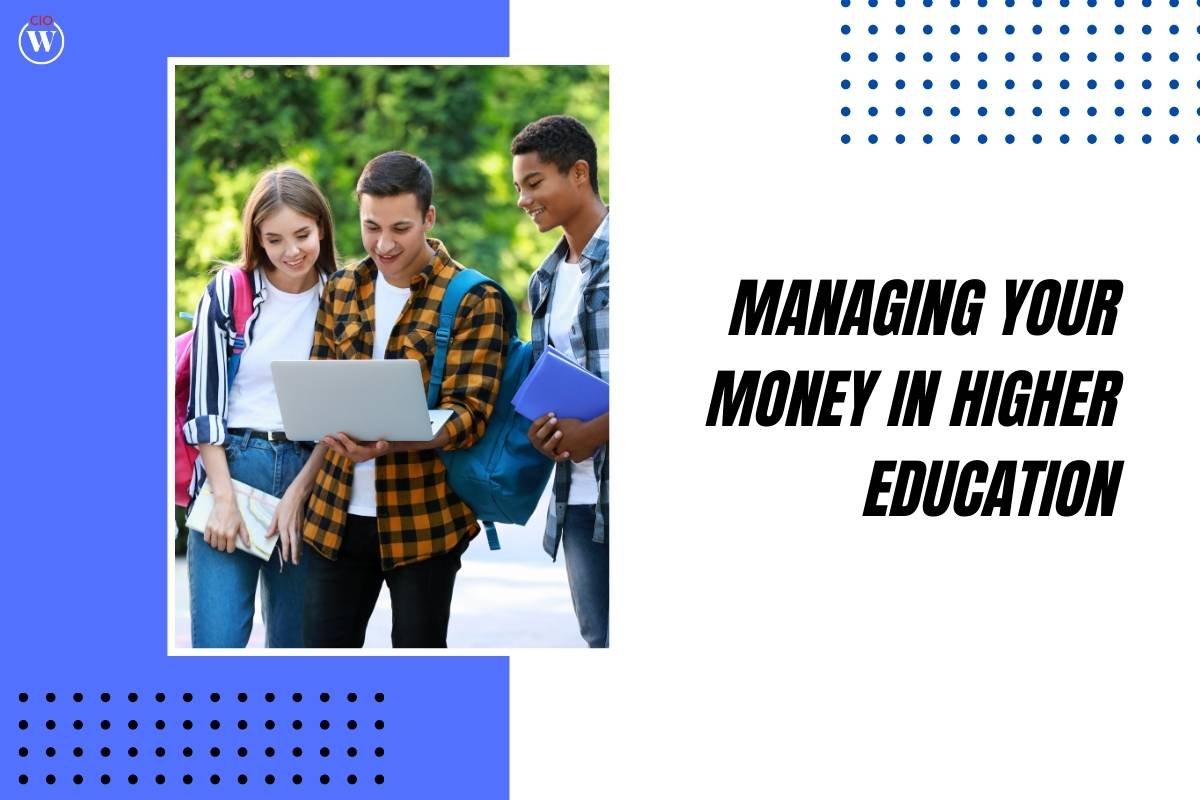 Managing Your Money In Higher Education