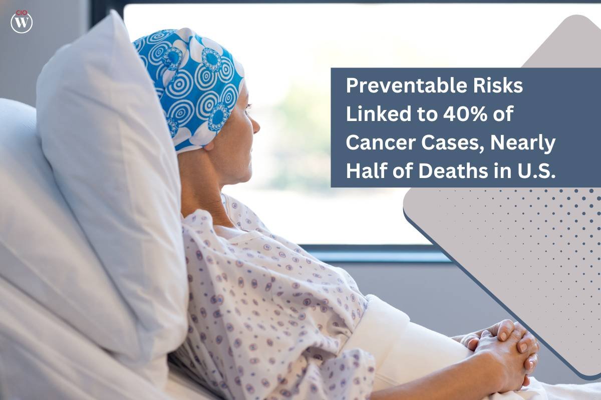 Shocking Study: 40% of US Cancer Risks Are Linked to Preventable Factors | CIO Women Magazine